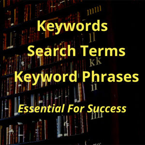 Keywords, Search Terms and Keyword Phrases – Essential Everywhere Online