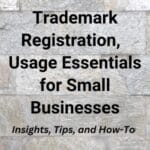 Trademark Registration and Usage Essentials For Small Businesses